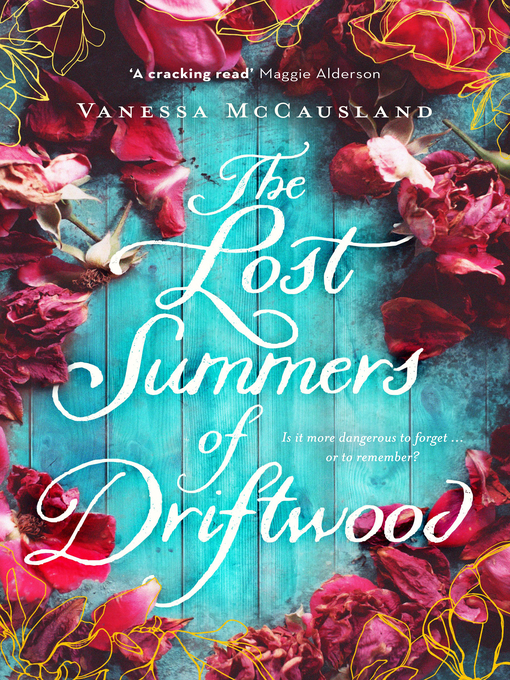 Title details for The Lost Summers of Driftwood by Vanessa McCausland - Available